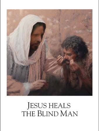Jesus heals the Blind Man